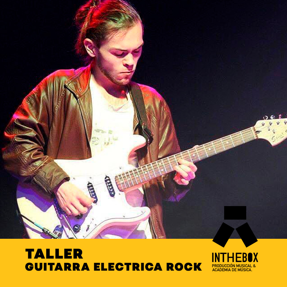Taller de Guitarra Eléctrica – Mensual